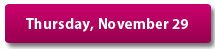 Thursday, November 29