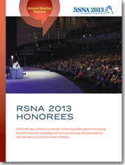 RSNA 2013 Honorees RSNA 2013 Honorees
