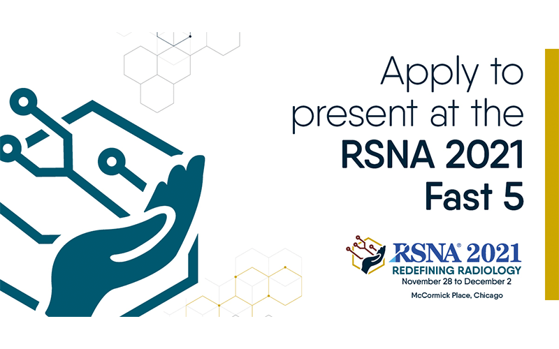 RSNA 2021 Fast 5 feature