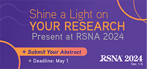 Ad for RSNA 2024 abstract submissions