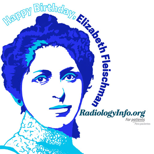 RadiologyInfo.org social media post honoring Elizabeth Fleischman, a pioneering figure in the field of X-ray technology. 